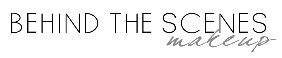 Behind the Scenes Makeup